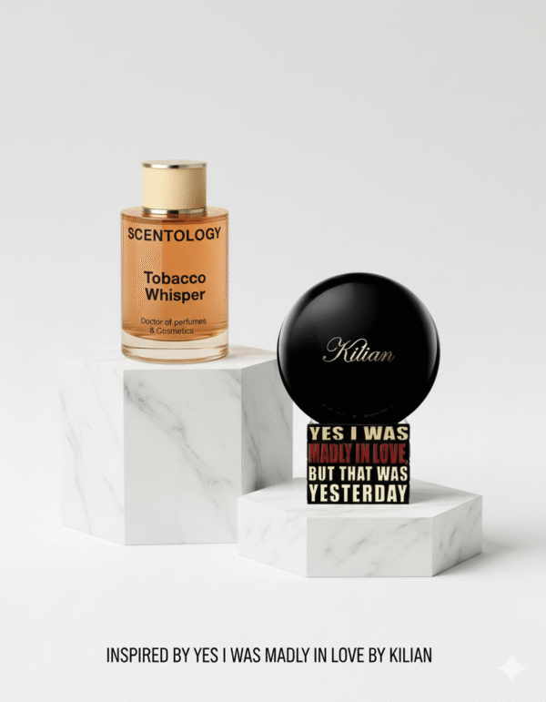Tobacco Whisper perfume inspired by Yes I Was Madly In Love By Kilian